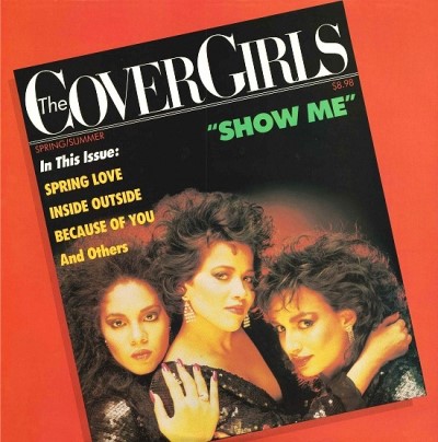 The Cover Girls/Show Me@Fever, 1987