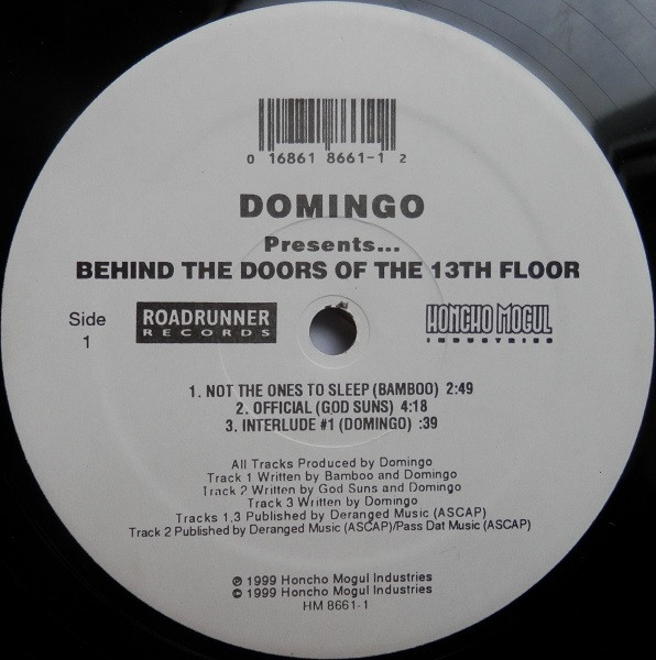 Domingo/Presents...Behind The Doors Of The 13th Floor@Honcho Mogul Industries, 1999@2LP