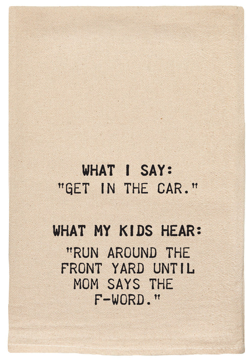ellembee Natural Funny Tea Towel-Get in the Car