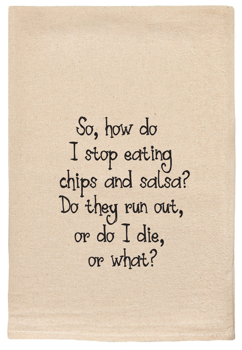 ellembee Natural Funny Tea Towel-How Do I Stop Eating Chips and Salsa