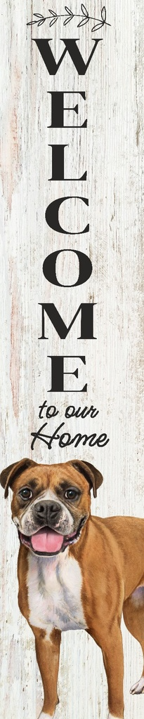 E&S Pet Porch Board Welcome Sign-Boxer