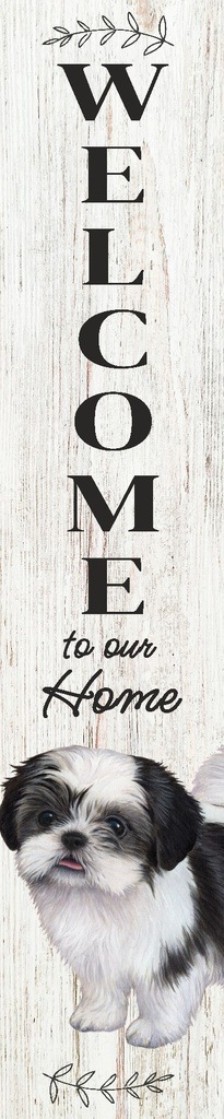 E&S Pet Porch Board Welcome Sign-Shih Tze Black and White