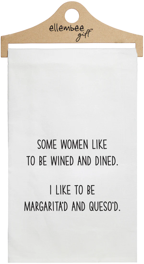 ellembee White Kitchen Tea Towel-I Like to Be Margarita'd and Queso'd