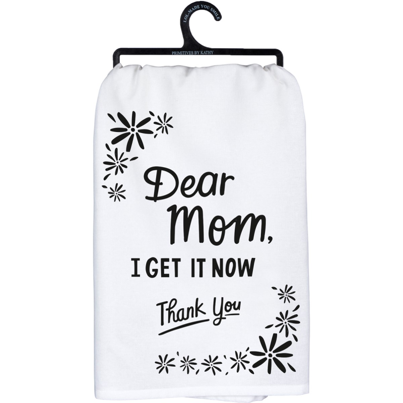 Primitives by Kathy Kitchen Towel-Dear Mom I Get it Now