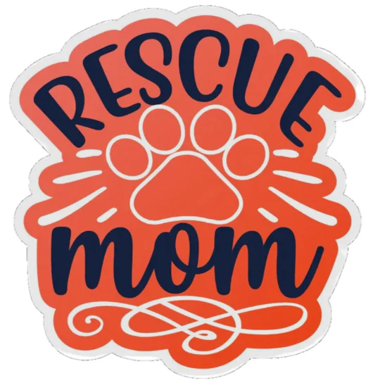 E&S Pet-Themed Vinyl Sticker-Rescue Mom