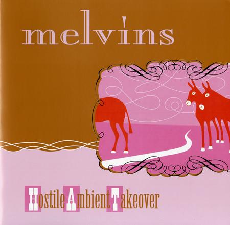 Melvins/Hostile Ambient Takeover (Baby Pink Vinyl)@Baby Pink Vinyl