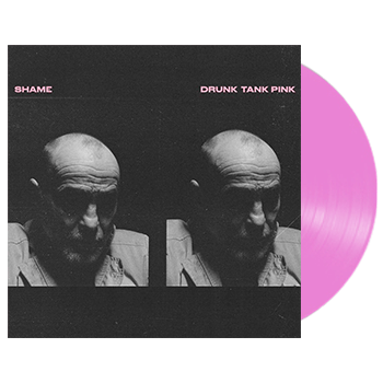 Shame/Drunk Tank Pink (Iex) (Opaque Pink Vinyl)@Opaque Pink Vinyl