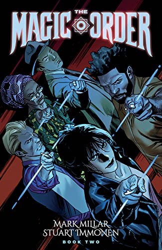 The Magic Order Vol.2/Mark Millar & Stuart Immonen
