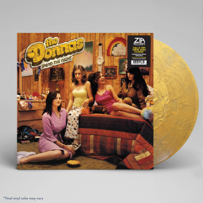 Donnas/Spend The Night (Zia Exclusive)@Metallic Gold Vinyl@Limited To 300