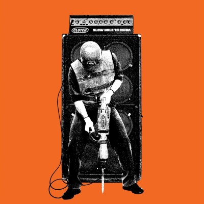 Clutch/Slow Hole To China (Orange Smoke Vinyl)