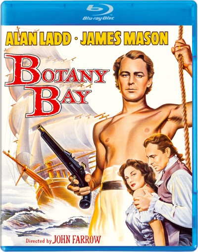 Botany Bay (1953) (KL Studio Classics)/Alan Ladd, James Mason, and Patricia Medina@Not Rated@Blu-ray