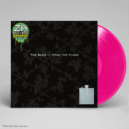 The Bled/Pass The Flask (Zia Exclusive)@Neon Pink Vinyl@Limited To 150 Units