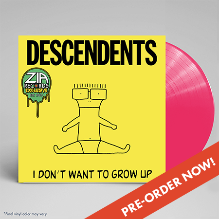 Descendents/I Don't Want To Grow Up (Zia Exclusive)@Pink Vinyl@Limited To 500
