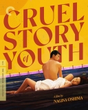 Cruel Story of Youth (1959-1960) (Criterion Collection)/Fumio Watanabe, Miyuki Kuwano, Yoshiko Kuga@Not Rated@4K Ultra HD + Blu-ray