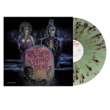 The Return of the Living Dead/Original Soundtrack (RADIOACTIVE GREEN W/ BROWN TARMAN SPLATTER VINYL)