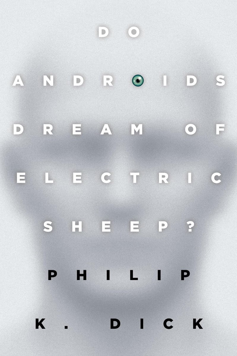 Philip K. Dick/Do Androids Dream of Electric Sheep? (1968) (The Inspiration for Blade Runner)@Paperback