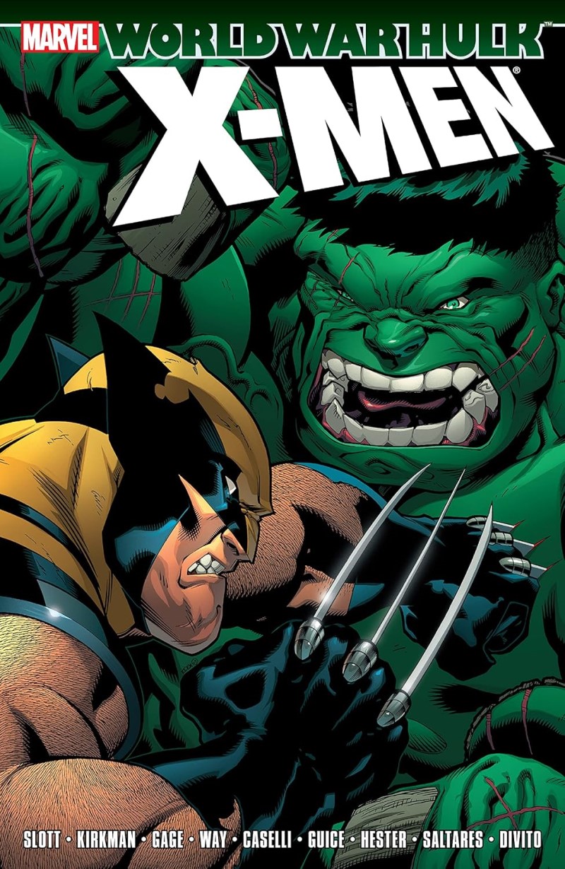 World War Hulk: X-Men (2007)/Dan Slott, Andrea Divito, and Robert Kirkman@Marvel Comics@Trade Paperback