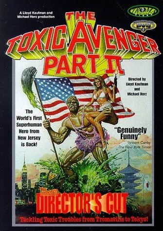 The Toxic Avenger Part II (1989) (Unrated Director's Cut)/Ron Fazio, Phoebe Legere, and John Altamura@Not Rated@DVD