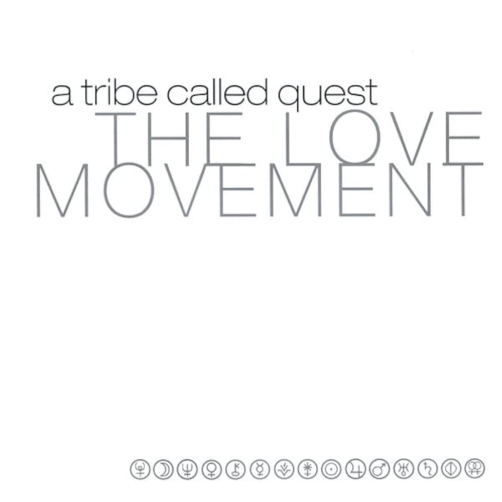 Tribe Called Quest/Love Movement (Edited)@Lmtd Ed.