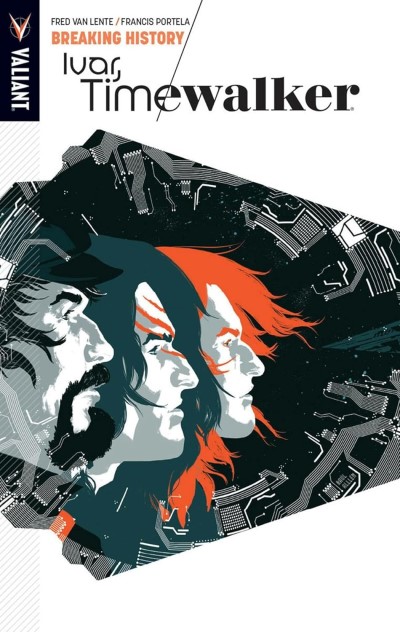 Ivar, Timewalker Vol.2: Breaking History/Fred Van Lente & Francis Portela