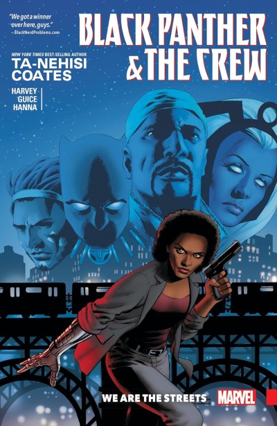 Black Panther and the Crew: We Are the Streets (2017)/Ta-Nehisi Coates, Yona Harvey, and Butch Guice
