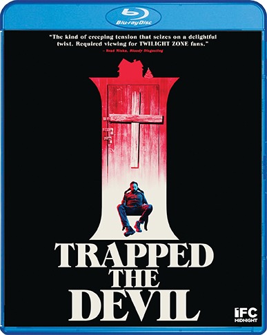 I Trapped the Devil (2019) (SCREAM! Factory)/A. J. Bowen, Scott Poythress, and Susan Burke@Not Rated@Blu-Ray