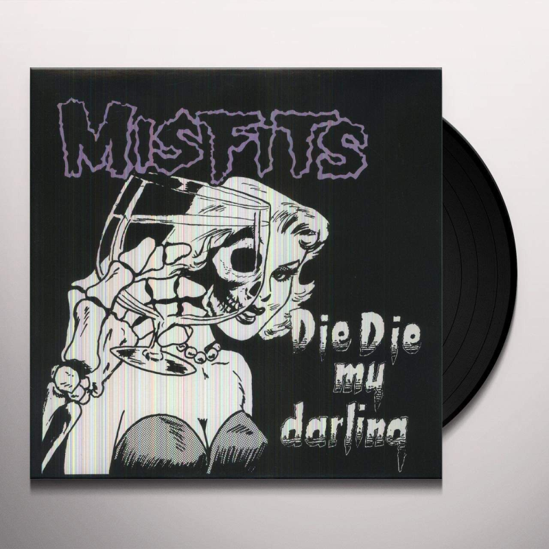 Misfits/Die Die My Darling