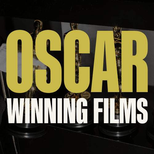 Oscar Winning Films