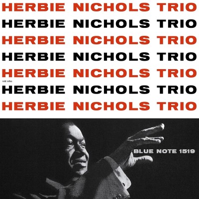 Herbie Nichols Trio/Herbie Nichols Trio@Blue Note Tone Poet Series@LP