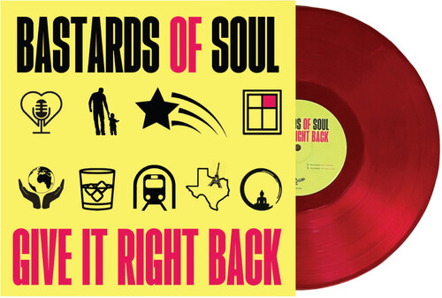 Bastards Of Soul/Give It Right Back (Red Vinyl)