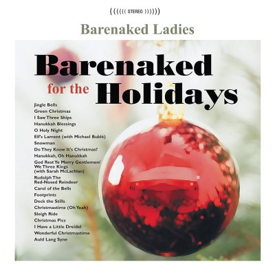 Barenaked Ladies/Barenaked For The Holidays@LP