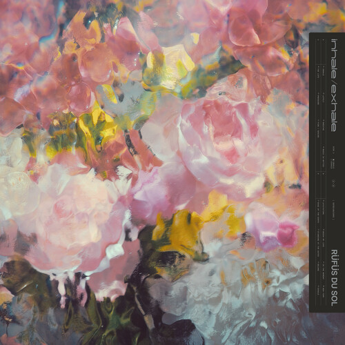 Rufus Du Sol/Inhale / Exhale
