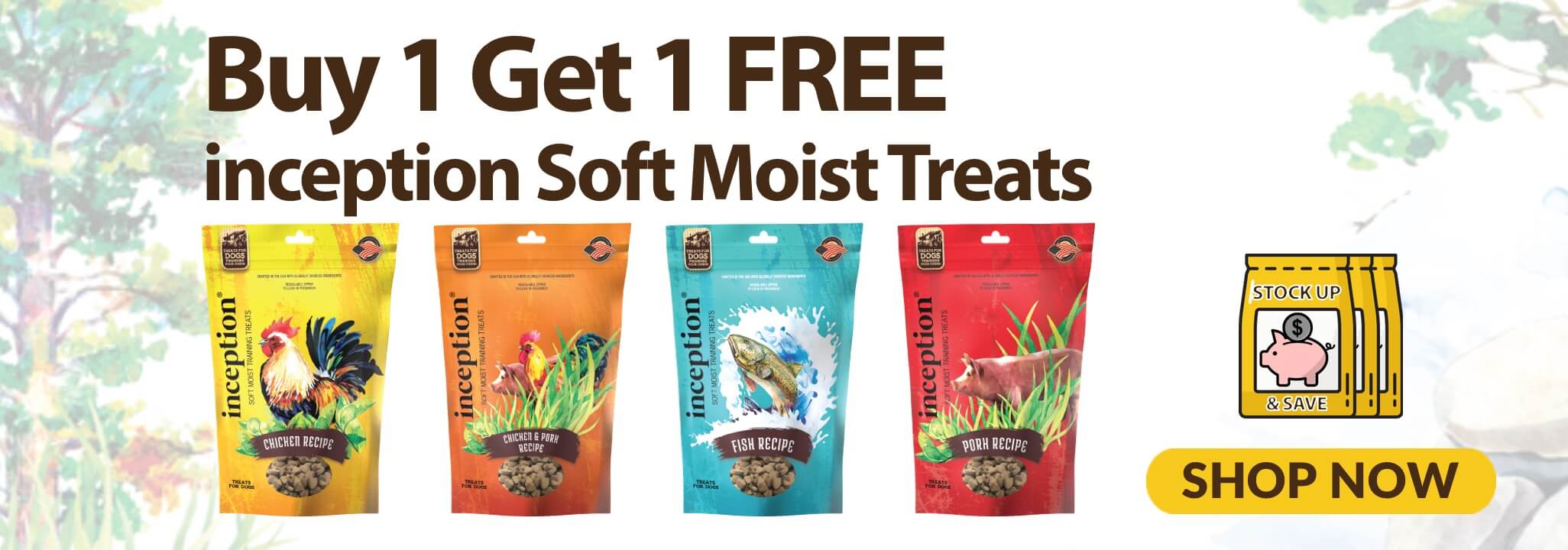 Buy 1 Get 1 Free inception Soft Moist Treats Stock up and Save Shop Now