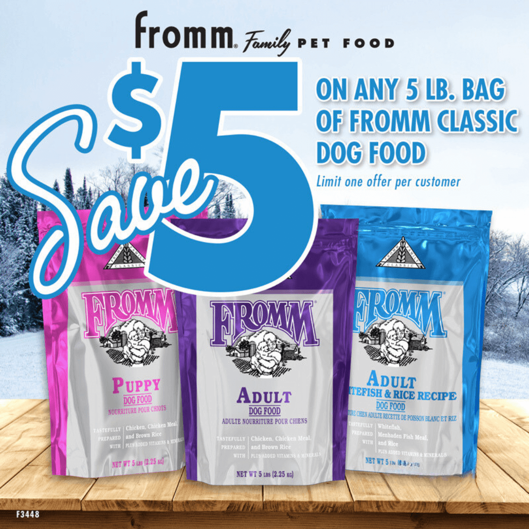 Get $5.00 OFF the purchase of any 5lb bag of Fromm Classic Dry Dog Food.